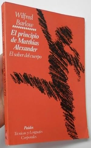 Seller image for El principio de Matthias Alexander for sale by Librera Mamut