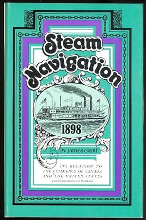 Seller image for STEAM NAVIGATION AND ITS RELATION TO THE COMMERCE OF CANADA AND THE UNITED STATES. for sale by Capricorn Books