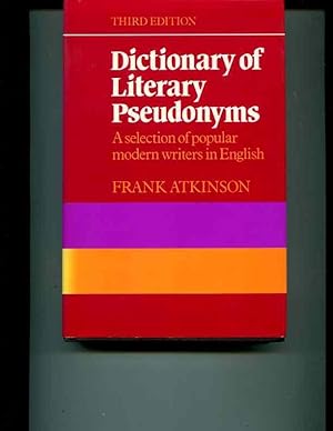 Bild des Verkufers fr Dictionary of Literary Pseudonyms: Third Edition zum Verkauf von Orca Knowledge Systems, Inc.