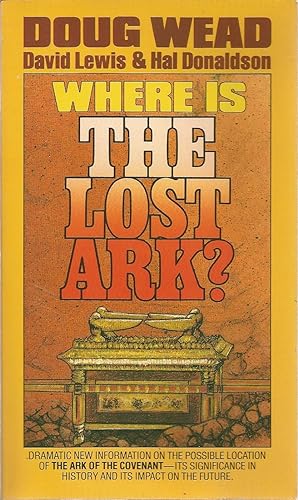 Image du vendeur pour Where Is the Lost Ark? mis en vente par The Book Junction