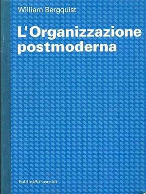 Seller image for L'organizzazione postmoderna for sale by Librodifaccia