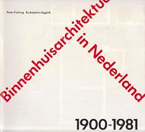 Image du vendeur pour Binnenhuisarchitektuur in Nederland 1900-1981. Een geschiedenis van de interieurarchitektuur. mis en vente par adr. van den bemt