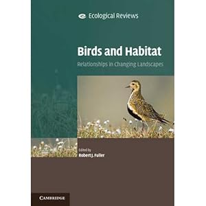 Immagine del venditore per Birds and Habitat: Relationships in Changing Landscapes venduto da Buteo Books