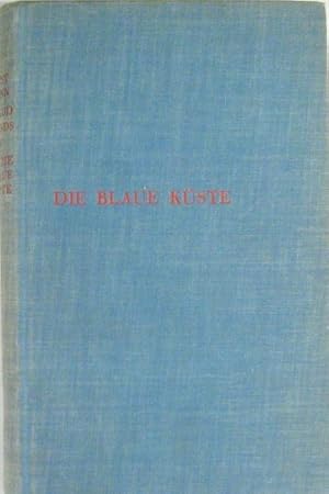 Die Blaue Küste. Roman aus Island. Deutsch von Else v. Hollander-Lossow.