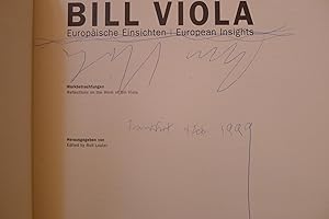 Bild des Verkufers fr Bill Viola, Europische Einsichten / European insights, Werkbetrachtungen, Mit vielen Beitrgen und Abb., zum Verkauf von Wolfgang Rger