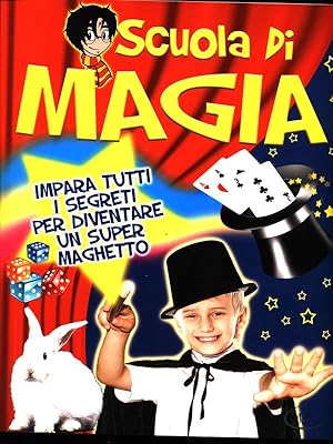 Seller image for Scuola di Magia for sale by Librodifaccia