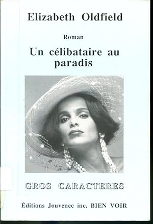 Seller image for Un clibataire au paradis - Livre en gros caractres for sale by Librairie Le Nord