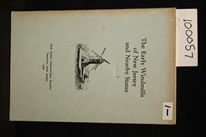 Imagen del vendedor de The Early Windmills of New Jersey and Nearby States a la venta por Princeton Antiques Bookshop