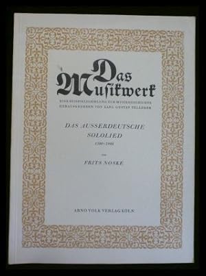 Image du vendeur pour Das Musikwerk - Eine Beispielsammlung zur Musikgeschichte: Das ausserdeutsche Sololied 1500 - 1900 mis en vente par ANTIQUARIAT Franke BRUDDENBOOKS