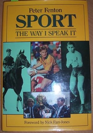 Bild des Verkufers fr Sport: The Way I Speak It zum Verkauf von Reading Habit