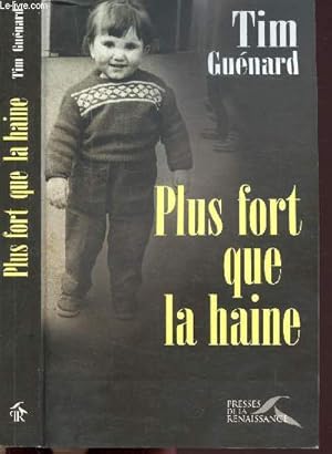 Immagine del venditore per PLUS FORT QUE LA HAINE venduto da Le-Livre