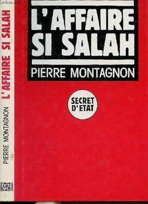 Image du vendeur pour L'AFFAIRE SI SALAH mis en vente par Le-Livre