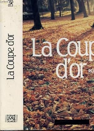 Seller image for LA COUPE D'OR for sale by Le-Livre