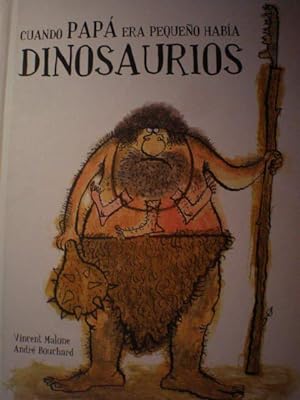 Bild des Verkufers fr Cuando pap era pequeo haba dinosaurios zum Verkauf von Librera Antonio Azorn
