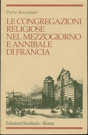 Immagine del venditore per Le congregazioni religiose nel Mezzogiorno e Annibale di Francia venduto da Book Dispensary