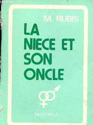 Image du vendeur pour LA NIECE ET SON ONCLE mis en vente par Le-Livre