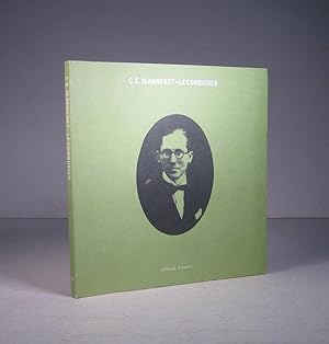 Seller image for C. E. Jeanneret - Le Corbusier for sale by Librairie Bonheur d'occasion (LILA / ILAB)