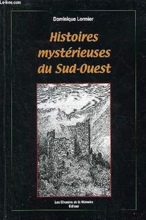 Immagine del venditore per HISTOIRES MYSTERIEUSES DU SUD OUEST. venduto da Le-Livre