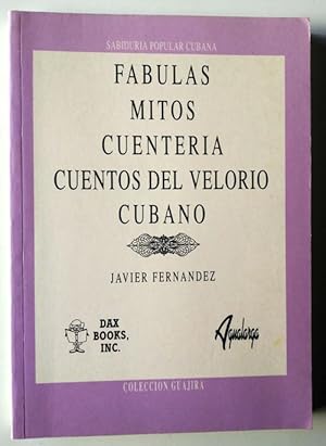 Imagen del vendedor de Fbulas, mitos, cuentera cuentos del velorio cubano a la venta por Librera Salvalibros Express