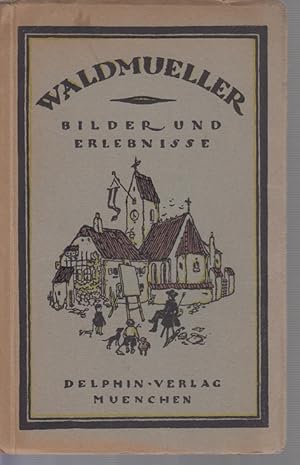 Imagen del vendedor de Waldmller- Bilder und Erlebnisse. Mit 24 Bildern a la venta por Allguer Online Antiquariat