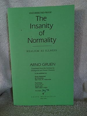 The Insanity of Normality: Realism As Illness