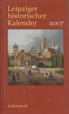 Seller image for Leipziger historischer Kalender 2007 for sale by Leipziger Antiquariat