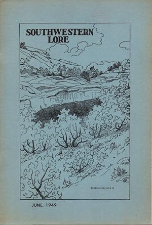 Seller image for Southwestern Lore Volume XV June, 1949 Number 1 for sale by Clausen Books, RMABA