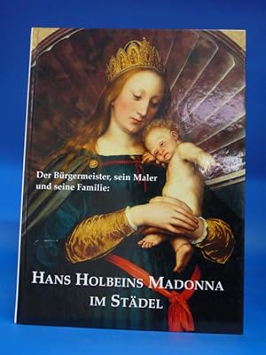 Seller image for Hans Holbeins Madonna im Stdel for sale by Buch- und Kunsthandlung Wilms Am Markt Wilms e.K.