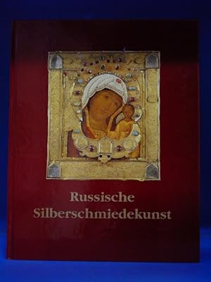 Russische Silberschmiedekunstwerke des 15.-20. Jahrhunderts aus Jaroslawl und - Russische Silbers...