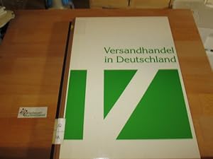 Seller image for Versandhandel in Deutschland : eine Informationsschrift. [Konzeption und Text]. Hrsg. vom Bundesverband des Deutschen Versandhandels e.V. (BVH) for sale by Antiquariat im Kaiserviertel | Wimbauer Buchversand