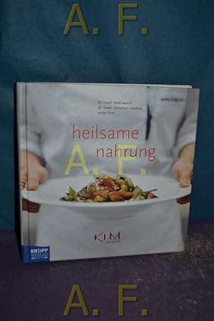 Seller image for Heilsame Nahrung. [Fotos: Thomas Apolt] / Kim kocht for sale by Antiquarische Fundgrube e.U.