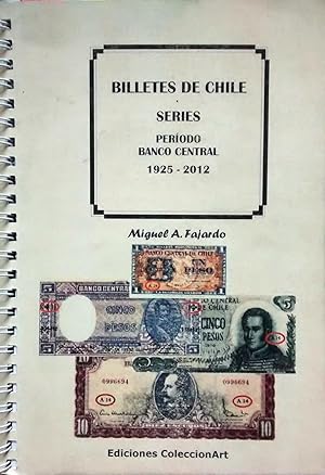 Billetes de Chile. Series. Período Banco Central 1925-2012