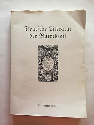 Deutsche Literatur der Barockzeit. Ein Katalog zum Gedenken Christian Weises, der in diesem Jahr ...