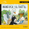 Imagen del vendedor de Mama oca y el pastel a la venta por AG Library