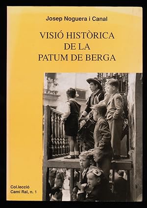 Visió històrica de la Patum de Berga.
