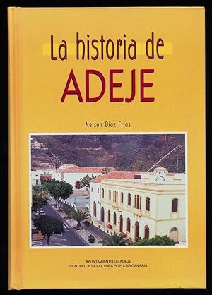 La historia de Adeje.