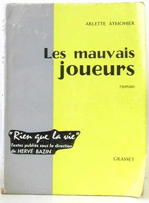 Les mauvais joueurs