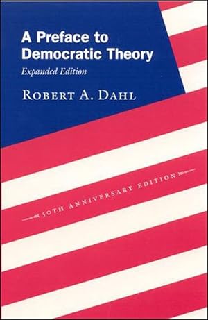 Bild des Verkufers fr A Preface to Democratic Theory, Expanded Edition (Paperback) zum Verkauf von Grand Eagle Retail