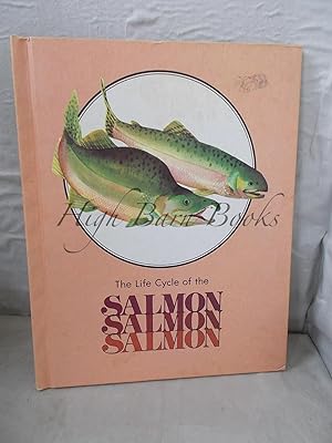 The Life Cycle of the Salmon
