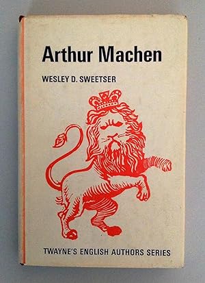 Arthur Machen (=Twayne's English Authors Series).