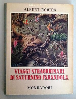 Seller image for Viaggi straordinari di Saturnino Farandola in Oceania. for sale by Antiquariat Seibold