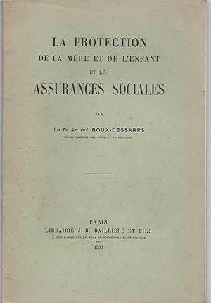 La protection de la mère et de l'enfant et les assurances sociales