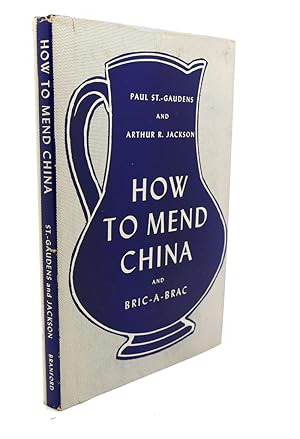 Seller image for HOW TO MEND CHINA AND BRIC - A - BRAC : As a Hobby.as a Business for sale by Rare Book Cellar