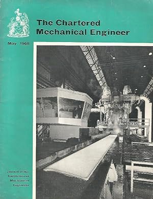 The Chartered Mechanical Engineer. Journal of the Institution of Mechanical Engineers. Vol.15, No.5