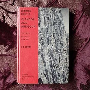 Seller image for Climber's Guide to Glencoe and Ardgour Volume I Buachille Etive Mor for sale by Creaking Shelves Books
