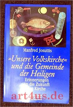 Bild des Verkufers fr Unsere Volkskirche" und die Gemeinde der Heiligen : Erinnerungen an die Zukunft der Kirche. zum Verkauf von art4us - Antiquariat