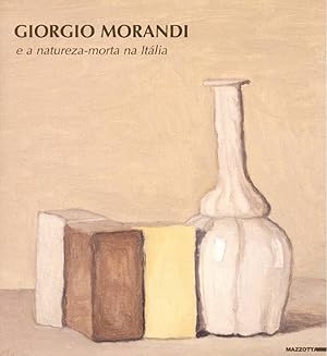 Immagine del venditore per Giorgio Morandi e a natureza-morta na Italia venduto da Studio Bibliografico Marini