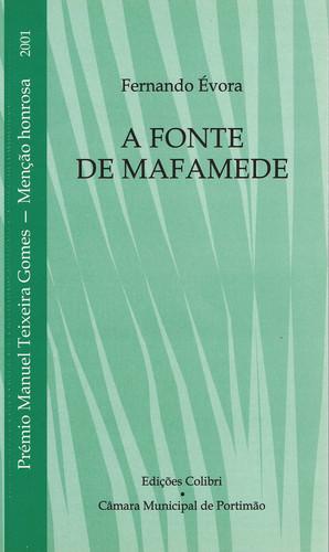 Seller image for A fonte de mafamedeprmio manuel texeira gomes 2001 (meno honrosa) for sale by Imosver