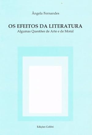 Seller image for Os efeitos da literatura - algumas questes de arte e moral for sale by Imosver