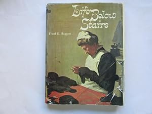 Imagen del vendedor de Life Below Stairs: Domestic Servants in England from Victorian Times a la venta por Goldstone Rare Books